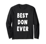 Best Don Ever Long Sleeve T-Shirt