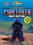 - Fortnite Ultimate Guide by GamesWarrior 2023 Edition Bok