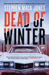 StephenMack Jones - Dead Of Winter Bok