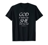 God is Within Her Christian Woman Bible Verse Proverbs Jesus T-Shirt