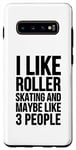 Coque pour Galaxy S10+ C'est drôle, j'aime le patin à roulettes et peut-être 3 personnes
