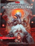 Dungeons &; Dragons Waterdeep: Dungeon of the Mad Mage (Adventure Book, D&;d Roleplaying Game)