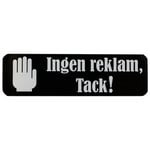 Kristinas Pyssel och Hobby Skylt Till Brevlåda Ingen reklam, tack! - Svart 30 x 100mm