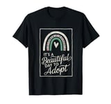 It's A Beautiful Day To Adopt T-Shirt