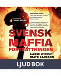 Svensk maffia - fortsättningen, Ljudbok