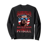 Pitbull Pittie Dog Breed Pet Never Underestimate an Old Man Sweatshirt