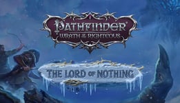 Pathfinder: Wrath of the Righteous - The Lord of Nothing - PC Windows,