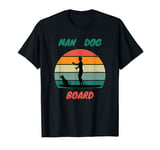 Man Dog Board Paddleboard Men Women Children T-Shirt