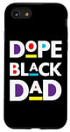 Coque pour iPhone SE (2020) / 7 / 8 Dope Black Dad Funny Pères Day Cool Fun Dad Men Dada Daddy