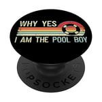 Drôle Baignade Nageur Why Yes I Am The Pool Boy Swim Retro PopSockets PopGrip Interchangeable