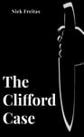 The Clifford Case (Westminster Has Fallen Book 1)