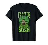 Bush Camping Just A Bush Gamer Meme Online Game Bush Camper T-Shirt