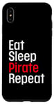 Coque pour iPhone XS Max Cache-œil humoristique avec inscription « Eat Sleep Pirate Repeat »
