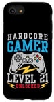 Coque pour iPhone SE (2020) / 7 / 8 Hardcore Gamer Level 21 Ventilateur de jeu débloqué 21e anniversaire
