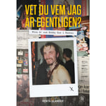 Vet du vem jag är egentligen? : Mina år som Bobby Sue i Rednex (bok, danskt band)