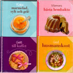 Koka marmelad, sylt och gelé ; Mormors bästa hembakta ; Gott till kaffet ; God husmanskost (inbunden)
