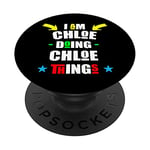 I'm Chloe Doing Chloe Things Cool Funny Cute Christmas PopSockets Swappable PopGrip