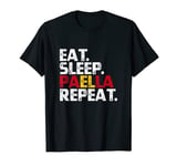 Eat Sleep Paella Repeat Spain Spanish Food T-Shirt