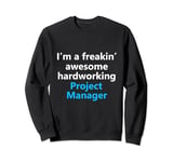 Project Manager Management Job Title Christmas Xmas 2024 Sweatshirt