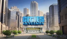 Cities: Skylines - Financial Districts - PC Windows,Mac OSX,Linux