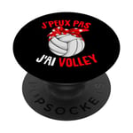 J'Peux Pas J'ai Volley Volley-Ball Volleyball Fille Femme PopSockets PopGrip Interchangeable