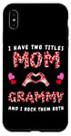 Coque pour iPhone XS Max J'ai deux titres, maman et Grammy, et je les aime tous les deux