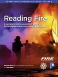 Pavilion Publishing and Media Ltd Walker, Benjamin Reading Fire: A Complete Scene Assessment Guide for Practitioners at All Levels (Compartment Firefighting Series)