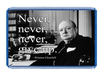 Never Give Up, Winston Churchill Design - 7cm x 4.5cm - Novelty Fridge Magnet