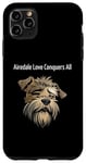 Coque pour iPhone 11 Pro Max Airedale Terrier : Airedale Love Conquers All