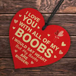 Funny Valentines Present Anniversary Gift For Boyfriend Husband Wooden Heart
