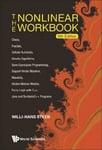 Nonlinear Workbook, The: Chaos, Fractals, Cellular Automata, Genetic Algorithms, Gene Expression Programming, Support Vector Machine, Wavelets, Hidden Markov Models, Fuzzy Logic With C++, Java And S