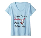Womens Thanks For Not Swallowing Us Happy Mother's Day 2023 Funny V-Neck T-Shirt