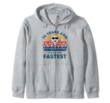 75 Years Ago I Was The Fastest Funny 75th Birthday Bday Zip Hoodie