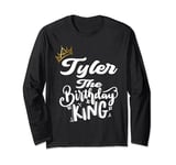 Tyler The Birthday King Happy Birthday Shirt Men Boys Teens Long Sleeve T-Shirt