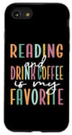 iPhone SE (2020) / 7 / 8 Reading And Coffee Is My Favorite Funny Quote love Reading Case
