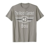 World's Greatest Boss - Best Boss Ever T-Shirt