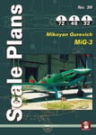 Mushroom Model Publications Dariusz Karnas (Illustrated by) Scale Plans No. 30: Mikoyan Gurevich MiG-1/MiG-3 (Scale Plans)