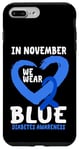 Coque pour iPhone 7 Plus/8 Plus En novembre, nous portons Blue Diabetes Awareness Type 1 Diabétique