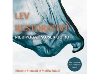 LEV RESTORATIVT | Kirstine Stenvad & Malika Baladi