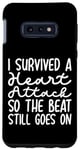 Galaxy S10e I Survived A Heart Attack So The Beat Still Goes On Case
