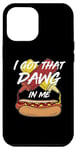 Coque pour iPhone 13 Pro Max I Got the Dawg In Me Ironic Meme Viral Citation