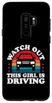 Galaxy S9+ Watch Out This Girl Is Driving Funny New Driver Girls Case