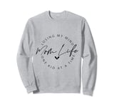 Mom Life: Losing My Mind One Kid at a Time" Humorous Design Sweatshirt