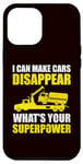 Coque pour iPhone 13 Pro Max Camion de remorquage - I Can Make Cars Disappear What Your Power