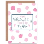 Valentines Love Next Be Wife Engaged Fiance Romance Greetings Card Plus Envelope Blank inside