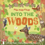 DK - Flip Flap Find! Into The Woods Bok