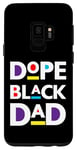 Coque pour Galaxy S9 Dope Black Dad Funny Pères Day Cool Fun Dad Men Dada Daddy