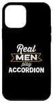 Coque pour iPhone 12 mini Funny Accordion Player Real Men Play Accordion