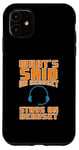 iPhone 11 Funny Dispatcher What's Said On Headset Stays On Headset Case
