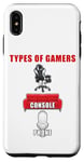 Coque pour iPhone XS Max Types of Gamers: PC, Console, Phone Funny Gaming Dad & Teen
